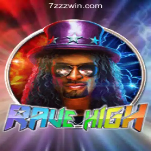 Dive into the Electrifying World of RaveHigh at 7Zwin.com Oficial Slots Brasil
